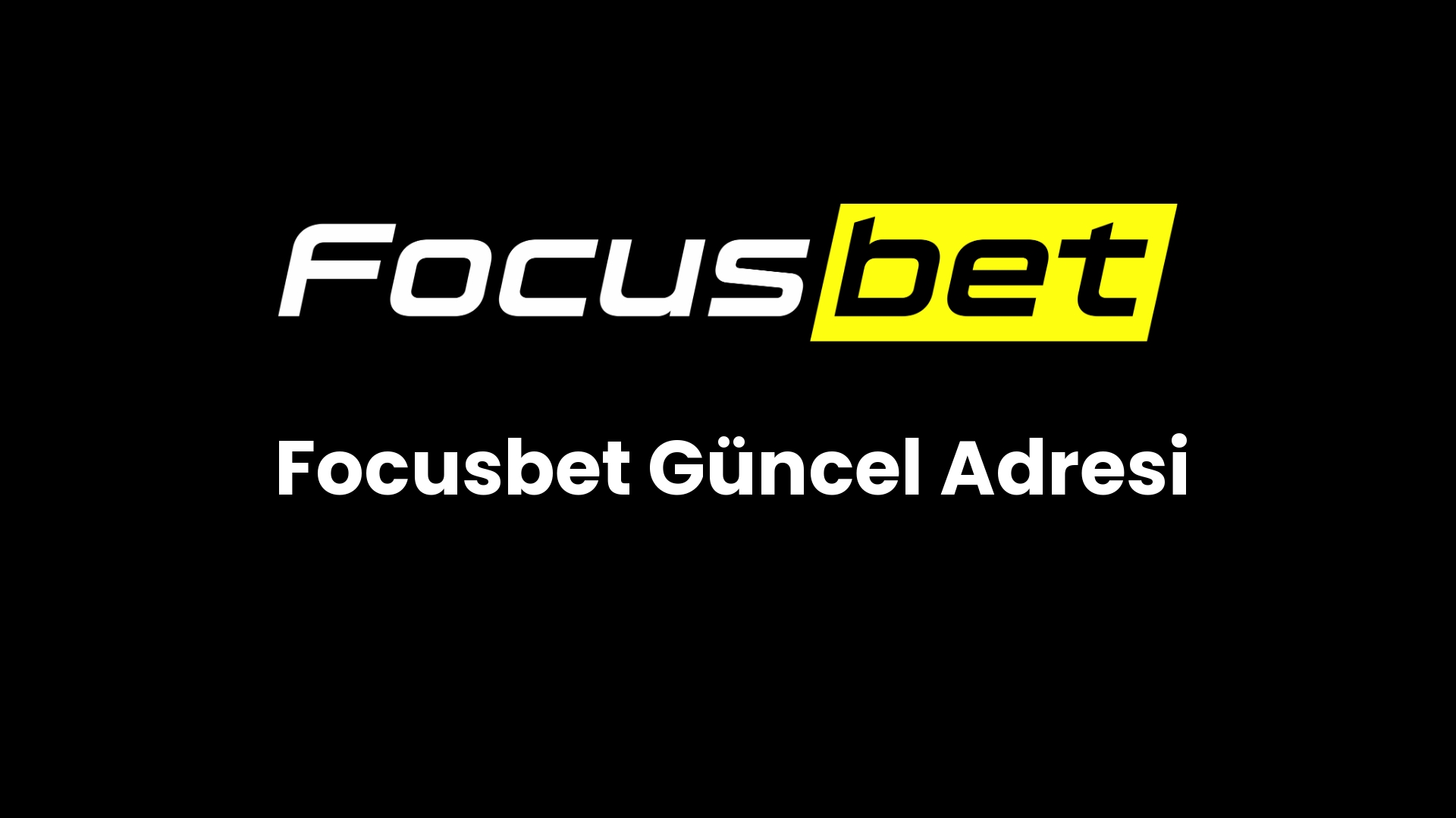 focusbet guncel adresi 135