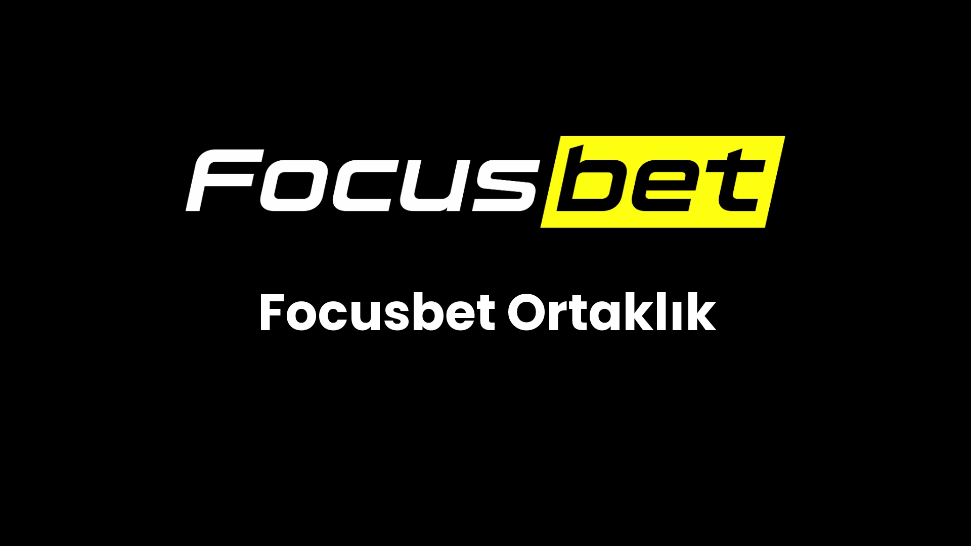 focusbet ortaklik 97 1