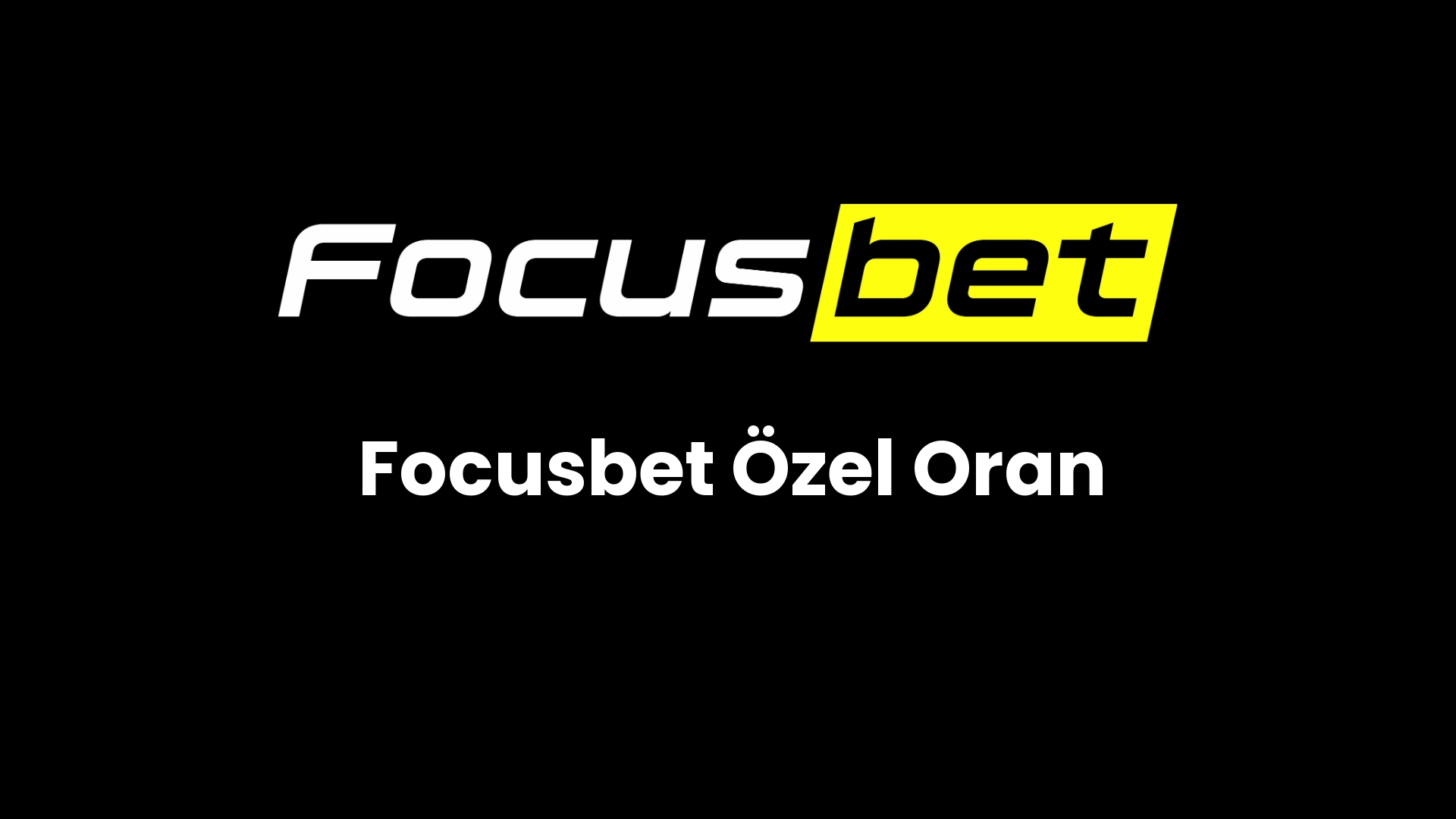 focusbet ozel oran 95 1