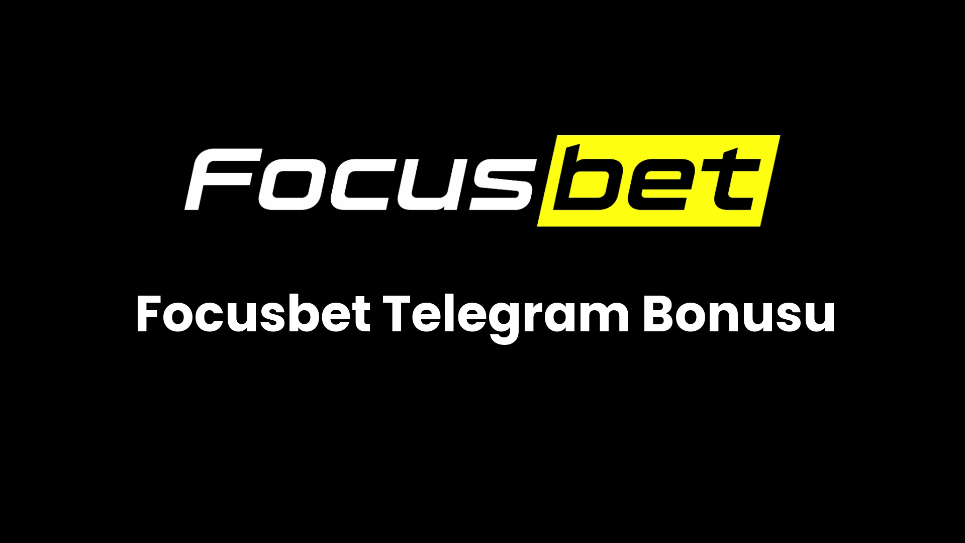 focusbet telegram bonusu 123